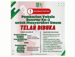 Layanan Vaksinasi Booster Ke – 2 Untuk Masyarakat Umum Masih Berjalan